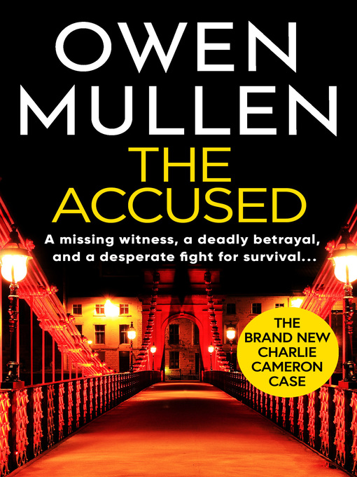 Title details for The Accused by Owen Mullen - Wait list